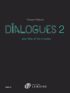 MOTSCH FLORENT - DIALOGUES 2 - FLUTE ET PIANO