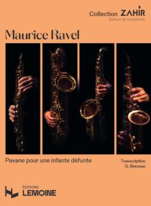 RAVEL MAURICE - PAVANE POUR UNE INFANTE DEFUNTE POUR QUATUOR DE SAXOPHONES - CONDUCTEUR ET PARTIES SEPAREES