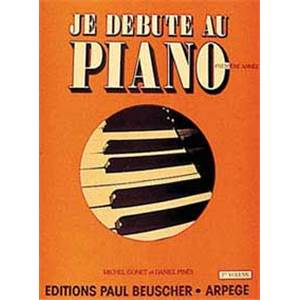 GONET/PINES - JE DEBUTE AU PIANO - PIANO