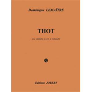 LEMAITRE DOMINIQUE - THOT - CLARINETTE ET VIOLONCELLE