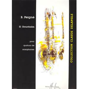 PEIGNE BERTRAND - EL DOURRHAIM - 4 SAXOPHONES