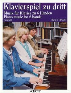 COMPILATION - MUSIC FOR PIANO 6 HANDS VOL.3 (KLAVIERSPIEL ZU DRITT) - PIANO 6 MAINS