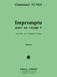 NUNES EMMANUEL - IMPROMPTU POUR UN VOYAGE I - FLUTE, ALTO, TROMPETTE ET HARPE