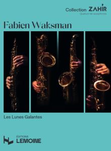 WAKSMAN FABIEN - LES LUNES GALANTES POUR QUATUOR DE SAXOPHONES - CONDUCTEUR ET PARTIES SEPAREES