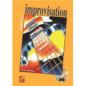 DEVIGNAC EMMANUEL - INITIATION A L'IMPROVISATION METHODE GUITARE + CD