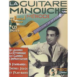 GIVONE DANIEL - METHODE LA GUITARE MANOUCHE LES ACCORS LA RYTHMIQUE + CD