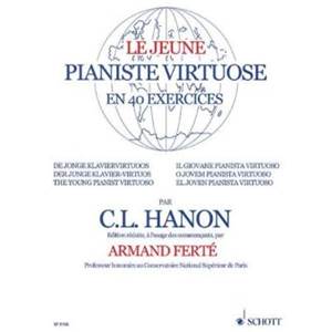 HANON CHARLES LOUIS - LE JEUNE PIANISTE VIRTUOSE 40 EXERCICES - PIANO