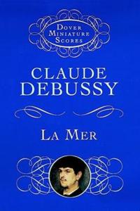 DEBUSSY CLAUDE - LA MER - CONDUCTEUR DE POCHE