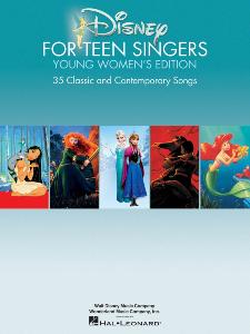 DISNEY - DISNEY FOR TEEN SINGERS YOUNG WOMEN'S EDITION