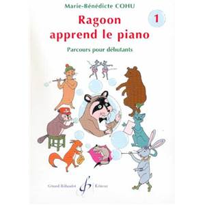 COHU MARIE BENEDICTE - RAGOON APPREND LE PIANO VOL.1 METHODE