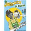 CHARLES-HENRY - JAZZMEN EN HERBE VOL.1 - PIANO JAZZ