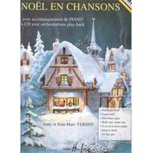 VERSINI JEAN-MARC - NOEL EN CHANSONS + CD - PIANO