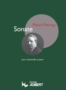 PARAY PAUL - SONATE -  VIOLONCELLE ET PIANO