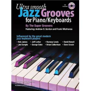 GORDON ANDREW D. - ULTRA SMOOTH JAZZ GROOVES FOR PIANO + CD