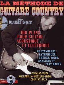 SEGURET CHRISTIAN - LA METHODE DE GUITARE COUNTRY + CD