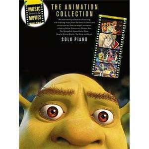 COMPILATION - MUSIC FROM THE MOVIES THE ANIMATION COLLECTION PIANO SOLO