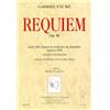 FAURE GABRIEL - REQUIEM OP.48 VERSION 1893 REDUCTION CHANT ET PIANO