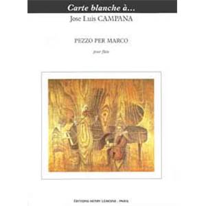 JOSE-LUIS CAMPANA - PEZZO PER MARCO - FLUTE SOLO