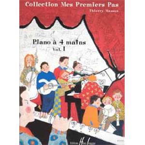 THIERRY MASSON - MES PREMIERS PAS A  QUATRE MAINS VOL.1 - PIANO A 4 MAINS