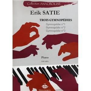 SATIE ERIK - 3 GYMNOPEDIES POUR PIANO