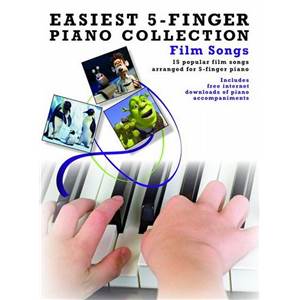 COMPILATION - EASIEST 5 FINGER PIANO COLLECTION FILM SONGS