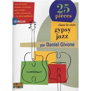 GIVONE DANIEL - 25 PIECES DANS LE STYLE GIPSY JAZZ + CD