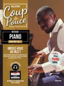 ROUX D. / JAN T. - COUP DE POUCE METHODE DE PIANO DEBUTANT VOLUME 2 AVEC ACCES AUDIO - PIANO JAZZ