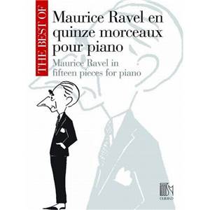 RAVEL MAURICE - THE BEST OF RAVEL (15 PIECES) PIANO