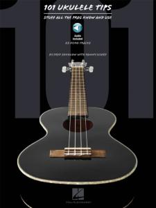 SOKOLOW FRED - 101 UKULELE TIPS STUFF ALL PROS KNOW AND USE ACCES AUDIO