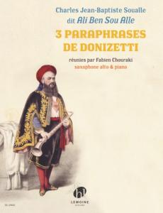 SOUALLE CHARLES - PARAPHRASES DE DONIZETTI (3) - SAXOPHONE ET PIANO