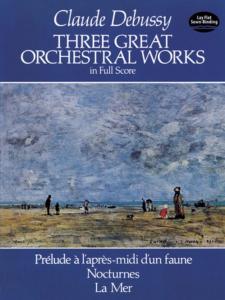 DEBUSSY CLAUDE - TROIS GRANDES OEUVRES ORCHESTRALES - CONDUCTEUR