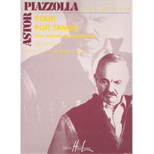 PIAZZOLLA ASTOR - FOUR FOR TANGO - 4 SAXOPHONES (CONDUCTEUR ET PARTIES)