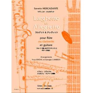 MERCADANTE SEVERIO - LARGHETTO ET ALLEGRETTO - FLUTE OU CLARINETTE ET GUITARE