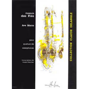 DES PRES JOSQUIN - AVE MARIA - 4 SAXOPHONES