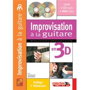 DEVIGNAC EMMANUEL - IMPROVISATION A LA GUITARE EN 3D + CD + DVD