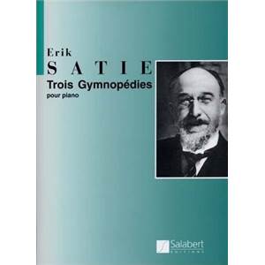 SATIE ERIK - GYMNOPEDIES (3) POUR PIANO