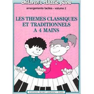 HEUMANN HANS GUNTER - LES THEMES CLASSIQUES ET TRADITIONNELS A 4 MAINS VOL.2