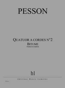 PESSON GERARD - QUATUOR A  CORDES N°2 BITUME - 2 VIOLONS, ALTO ET VIOLONCELLE (CONDUCTEUR ET PART)