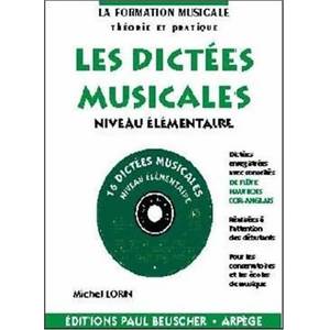 LORIN MICHEL - DICTEES MUSICALES NIVEAU ELEMENTAIRE + CD - DICTEES MUSICALES Épuisé