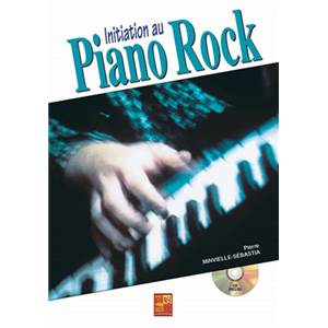 MINVIELLE SEBASTIA PIERRE - INITIATION AU PIANO ROCK + CD