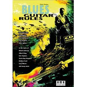 FISCHER PETER - BLUES GUITAR RULES + CD