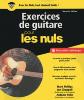 POLIN / CHAPELL /  PHILIPPS - POUR LES NULS EXERCICES GUITARE - EPUISE