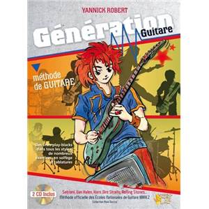 ROBERT YANNICK - GENERATION GUITARE METHODE DE GUITARE + 2CD