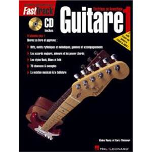 NEELY B. / MEISNER G. - FAST TRACK GUITARE 1 METHODE DEBUTANT + CD