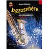 MAKHOLM JOSEPH - JAZZOSPHERE PIECES POUR CLARINETTE ET PIANO + CD