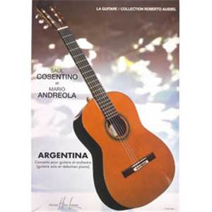 COSENTINO/ANDREOLA - ARGENTINA - GUITARE ET ORCHESTRE (CONDUCTEUR)