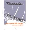 GRANADOS ENRIQUE - LES VALSES POETIQUES - FLUTE ET GUITARE