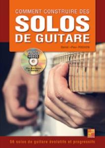 POCHON - COMMENT CONSTRUIRE DES SOLOS DE GUITARE AVEC CD