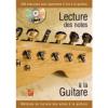 LEMAIRE ERIC- LECTURE DES NOTES A LA GUITARE METHODE DE LECTURE DES NOTES A LA GUITARE