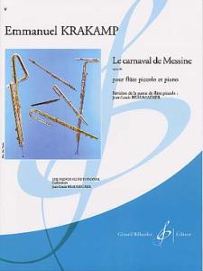 KRAKAMP EMMANUEL- LE CARNAVAL DE MESSINE OPUS 91 POUR FLUTE PICCOLO ET PIANO